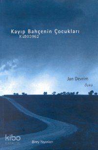 Kayıp Bahçenin Çocukları