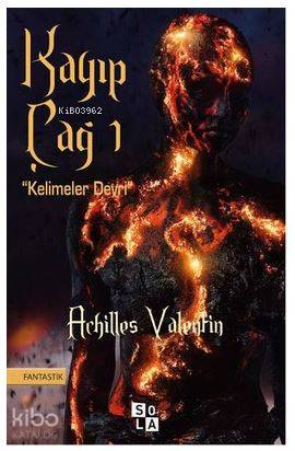 Kayıp Çağ; Kelimeler Devri