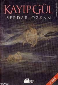 Kayıp Gül - Kitapiks.com