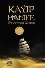 Kayıp Halife; Bir Arayışın Romanı