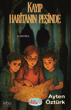 Kayıp Haritanın Peşinde