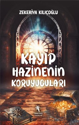 Kayıp Hazinenin Korucuları - Kitapiks.com