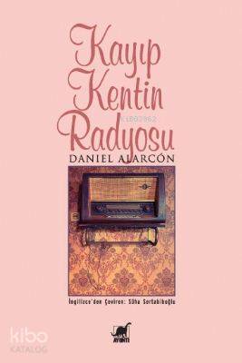 Kayıp Kentin Radyosu - Kitapiks.com