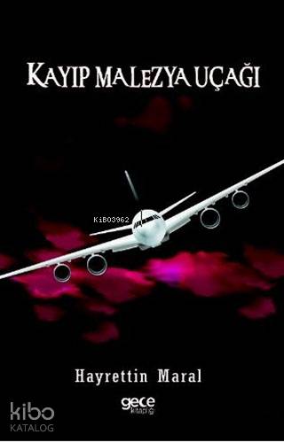 Kayıp Malezya Uçağı