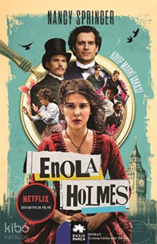 Kayıp Marki Vakası Bir Enolo Holmes Gizemi