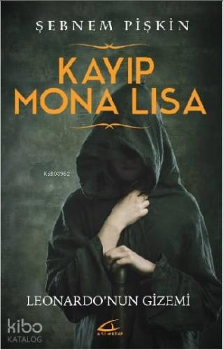 Kayıp Mona Lisa; Leonardo'nun Gizemi