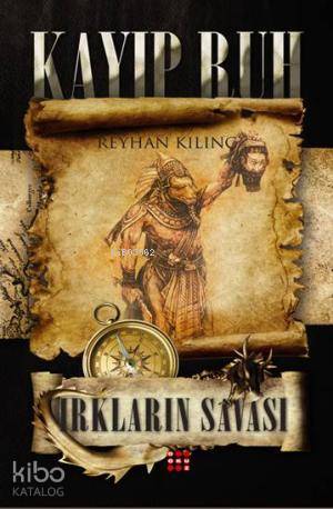 Kayıp Ruh-1 Irkların Savaşı - Kitapiks.com