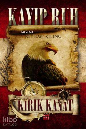 Kayıp Ruh-2 Kırık Kanat - Kitapiks.com