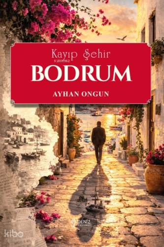 Kayıp Şehir Bodrum
