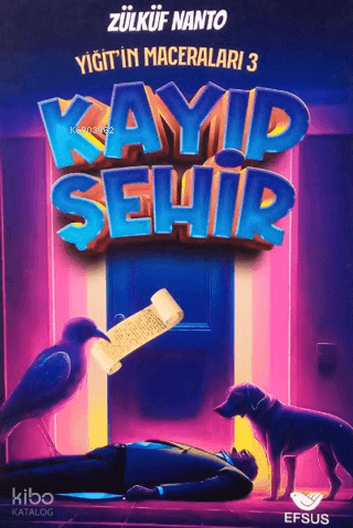 Kayıp Şehir;Yiğit'in Maceraları 3