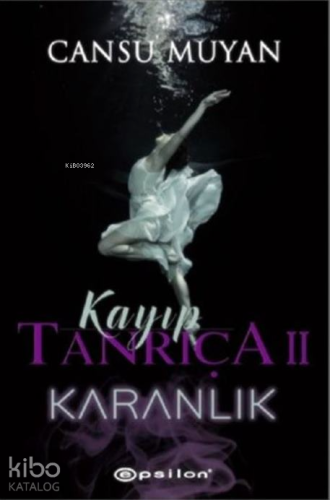 Kayıp Tanrıça 2 - Karanlık - Kitapiks.com