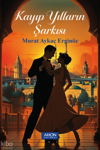 Kayıp Yılların Şarkısı