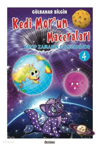 Kayıp Zamanın Gezegeninde - Kedi Mor'un Maceraları 4
