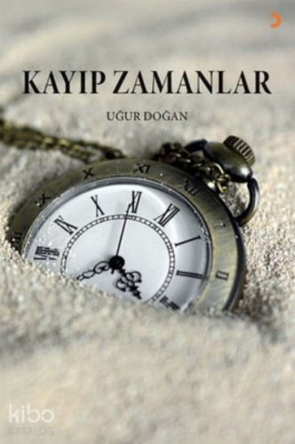 Kayıp Zamanlar - Kitapiks.com