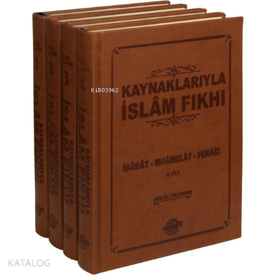 Kaynaklarıyla İslâm Fıkhı (Ciltli-4 Cilt); İbâdat - Muâmelât - Ferâiz