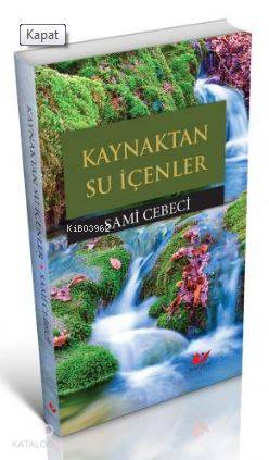 Kaynaktan Su İçenler- 7041 - Kitapiks.com