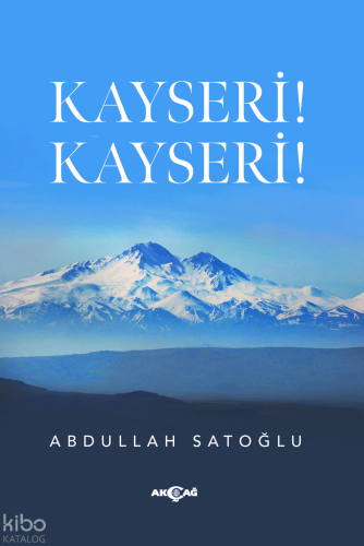 Kayseri! Kayseri!