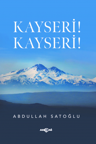 Kayseri! Kayseri! - Kitapiks.com