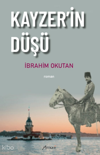 Kayzer'in Düşü