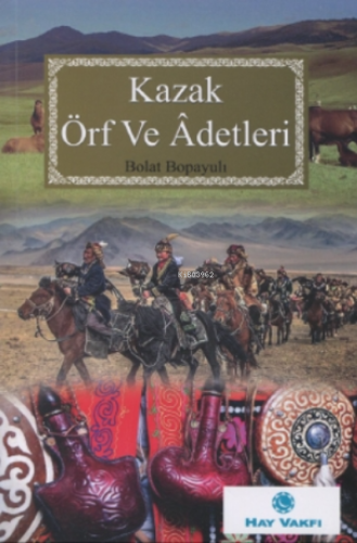 Kazak Örf ve Adetleri