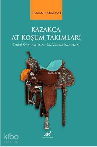 Kazakça At Koşum Takımları