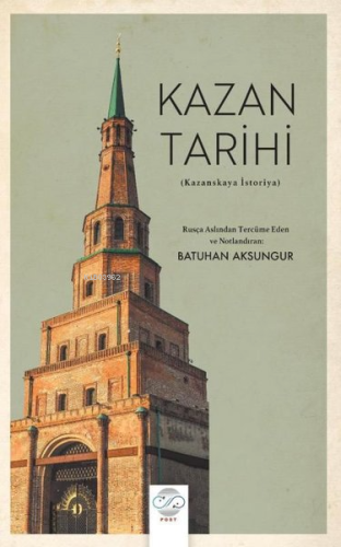 Kazan Tarihi - Kazanskaya İstoriya - Kitapiks.com