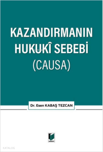Kazandırmanın Hukuki Sebebi (CAUSA)