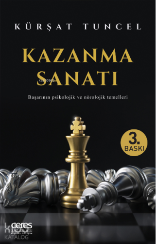 Kazanma Sanatı; Başarının Psikolojik ve Nörolojik Temelleri