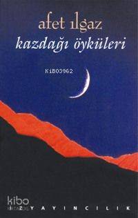 Kazdağı Öyküleri