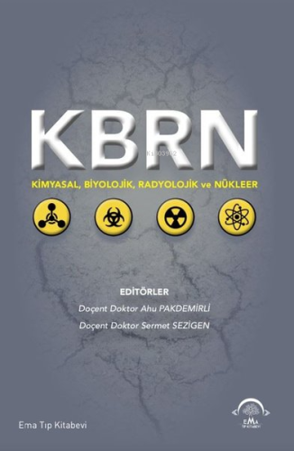 KBRN - Kimyasal Biyolojik Radyolojik ve Nükleer - Kitapiks.com
