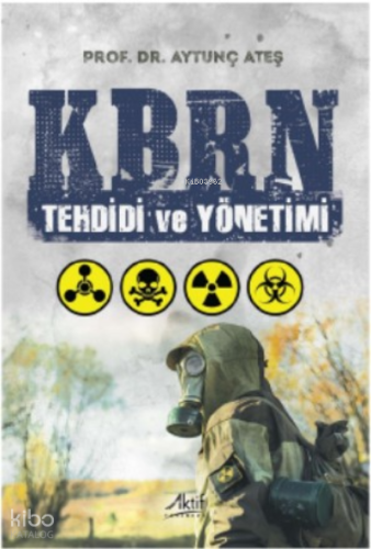 KBRN Tehdidi Ve Yönetimi