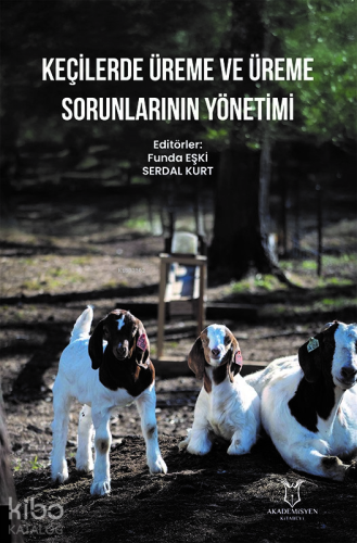 Keçilerde Üreme ve Üreme Sorunlarının Yönetimi - Kitapiks.com