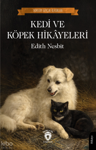 Kedi ve Köpek Hikâyeleri