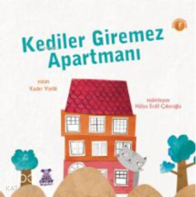 Kediler Giremez Apartmanı