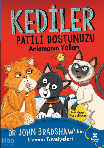 Kediler;Patili Dostunuzu Anlamanın Yolları
