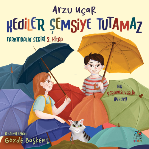 Kediler Şemsiye Tutamaz Farkındalık Serisi 2. Kitap - Kitapiks.com