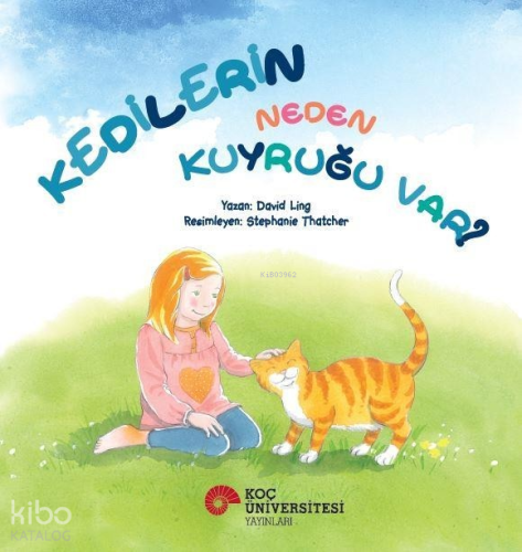 Kedilerin Neden Kuyruğu Var?