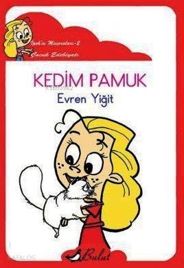 Kedim Pamuk (Düzyazılı); İpek'in Maceraları 2