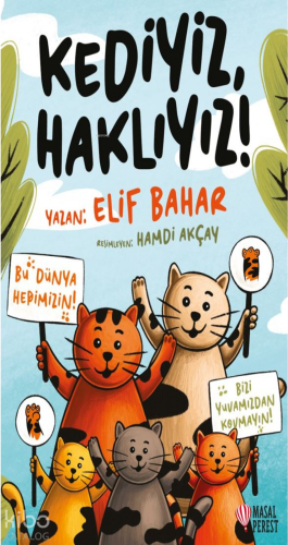 Kediyiz, Haklıyız! - Kitapiks.com