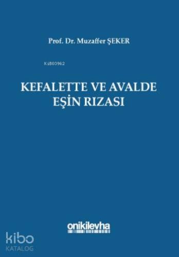 Kefalette ve Avalde Eşin Rızası - Kitapiks.com