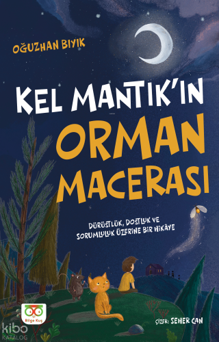 Kel Mantık’ın Orman Macerası
