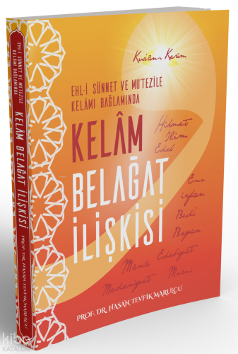 Kelam – Belagat İlişkisi