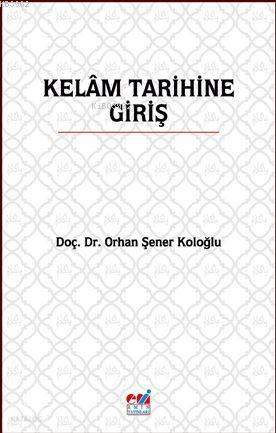 Kelâm Tarihine Giriş