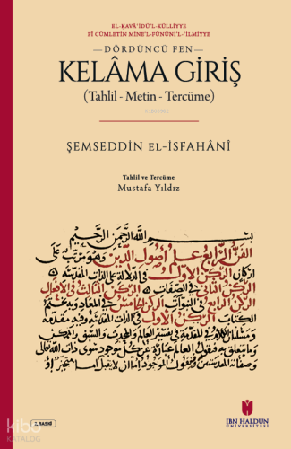 Kelâma Giriş - Dördüncü Fen;(Tahlil–Metin –Tercüme)
