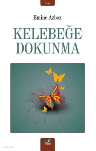 Kelebeğe Dokunma