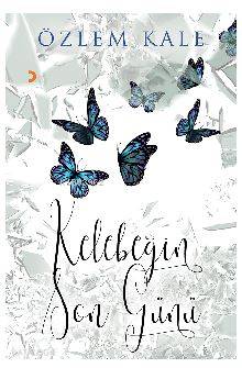 Kelebeğin Son Günü