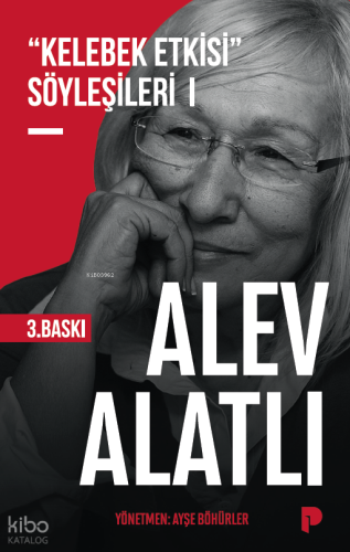 "Kelebek Etkisi" Söyleşileri 1