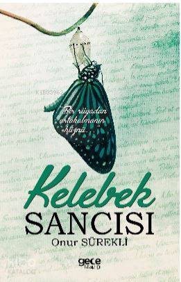 Kelebek Sancısı - Kitapiks.com