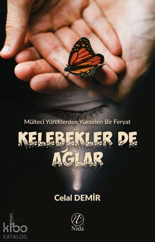Kelebekler de Ağlar - Kitapiks.com