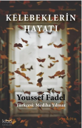 Kelebeklerin Hayatı